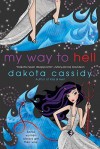 My Way to Hell (Hell #2) - Dakota Cassidy