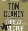 Threat Vector - Tom Clancy, Lou Diamond Phillips, Mark Greaney