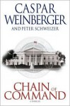 Chain of Command - Caspar Weinberger, Peter Schweizer