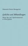 Gedichte Und Abhandlungen - Annemarie-Doreen Baumgarten