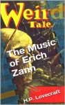 The Music of Erich Zann (Illustrated) (H. P. Lovecraft Enhanced Ebooks) - H.P. Lovecraft