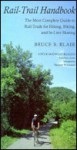 Rail Trail Handbook - Bruce G. Blair