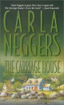 Carriage House (Mass Market) - Carla Neggers