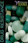 Drug Resistance - Caroline Green