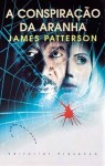 A Conspiração da Aranha - James Patterson