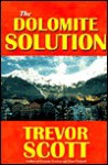 The Dolomite Solution - Trevor Scott