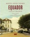 Equador - Miguel Sousa Tavares