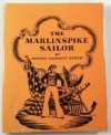 The Marlinspike Sailor. - Hervey Garrett Smith