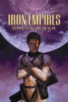 Iron Empires Volume 2: Shevas War - Christopher Moeller