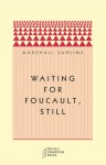 Waiting for Foucault, Still - Marshall Sahlins