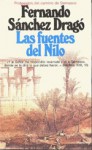 Las Fuentes Del Nilo: Protocolos Del Camino De Damasco - Fernando Sánchez Dragó