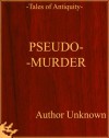 Pseudo-Murder - Unknown, Nathan DiYorio