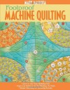 Foolproof Machine Quilting - Mary Mashuta