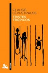 Tristes trópicos - Claude Lévi-Strauss