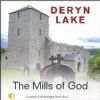 The Mills of God - Deryn Lake, Jonathan Keeble