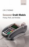 Consumer Credit Models: Pricing, Profit and Portfolios - L. Thomas