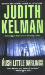 Hush Little Darlings - Judith Kelman