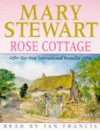 Rose Cottage - Mary Stewart