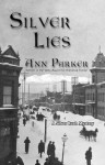Silver Lies  - Ann Parker