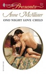 One-Night Love Child - Anne McAllister