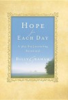 Hope For Each Day: Words of Wisdom and Faith - Billy Graham