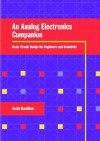 An Analog Electronics Companion: Basic Circuit Design for Engineers and Scientists [With CDROM] - Scott Hamilton