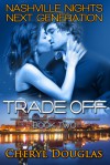 Trade Off - Cheryl Douglas