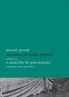 O Caminho de Guermantes - Marcel Proust, Mario Quintana