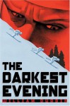 The Darkest Evening - William Durbin