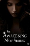 The Awakening - Mary Abshire