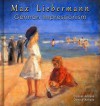 Max Liebermann: German Impressionism - 185+ Impressionist Paintings - Daniel Ankele, Denise Ankele, Max Liebermann