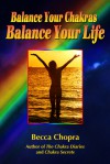 balance your chakras, balance your life - Becca Chopra