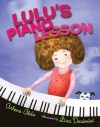 Lulu's Piano Lesson - Arlene Alda, Lisa Desimini