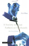 A Society Without Fathers or Husbands: The Na of China - Cai Hua, Asti Hustvedt