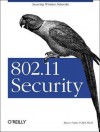 802.11 Security - Bruce Potter, Bob Fleck