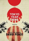 Tokyo Year Zero - David Peace