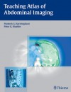 Teaching Atlas of Abdominal Imaging - Mukesh Harisinghani, Peter Mueller, Alejandro M. Heffess, Peter R. Mueller