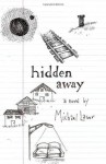 Hidden Away - Michael Laser