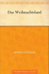 Das Weihnachtsland (German Edition) - Heinrich Seidel