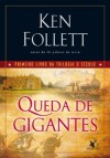 Queda de gigantes - Ken Follett