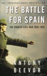 The Battle For Spain - Antony Beevor