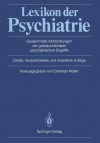 Lexikon Der Psychiatrie: Gesammelte Abhandlungen Der Gebrauchlichsten Psychiatrischen Begriffe - C. Muller