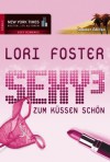 Zum Küssen schön (German Edition) - Lori Foster