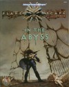 In the Abyss: Planescape Adventure - TSR Inc.