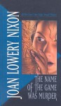 The Name of the Game Was Murder - Joan Lowery Nixon