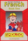 Skoldo French: Teacher's Handbook Bk. 1 (Skoldo Primary Language) - Lucy Montgomery