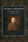 The House of Blackwood: Author-Publisher Relations in the Victorian Era - David Finkelstein