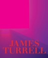 James Turrell: A Retrospective - Michael Govan, Christine Y. Kim, Florian Holzherr, Alison De Lima Greene, E.C. Krupp