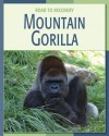 Mountain Gorilla - Barbara A. Somervill