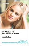 NYC Angels: The Wallflower's Secret - Susan Carlisle